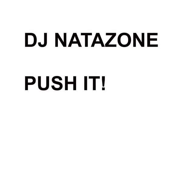 Push it!