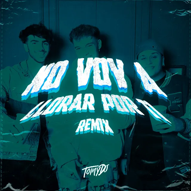 No Voy a Llorar Por Ti - REMIX