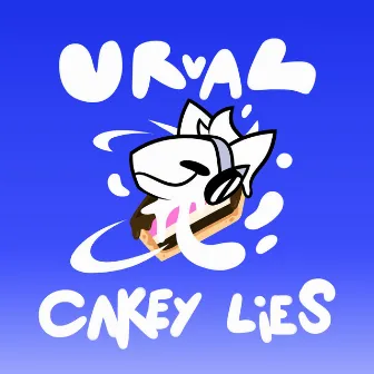 Cakey Lies by Unknown Artist