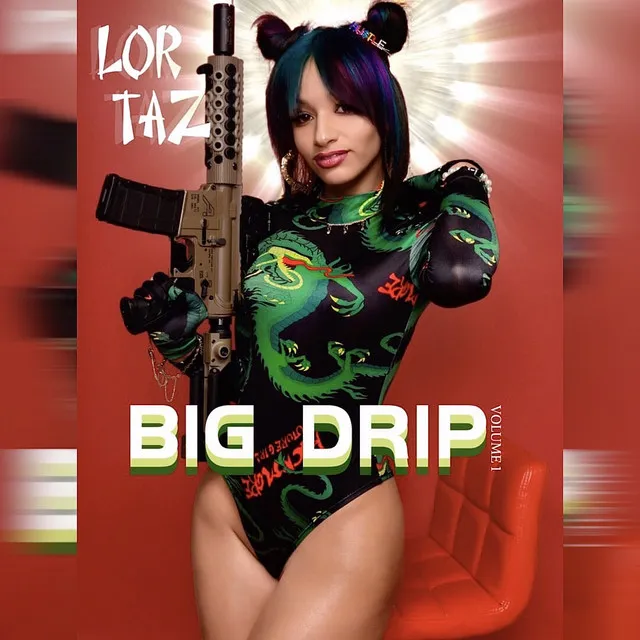 Lor Taz - Big Drip