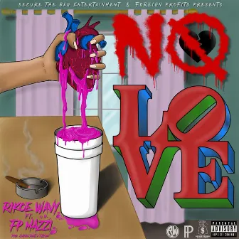 No Love by Rikoe Wavy