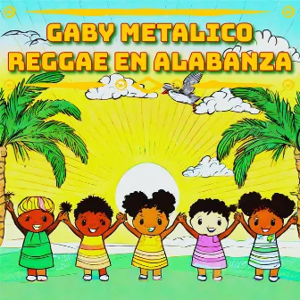 REGGAE EN ALABANZA by Gaby Metalico