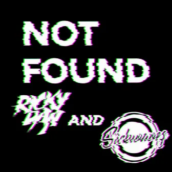 Not_Found by Sickwaves