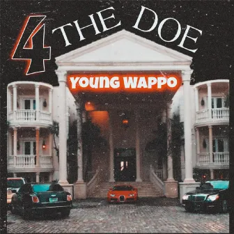 4 the Doe by Young Wappo