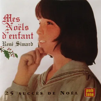 Mes Noëls d'enfant by René Simard