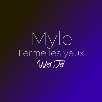 Ferme les yeux by Wes Jei