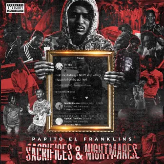 Sacrifices & Nightmares by Papito El Franklins