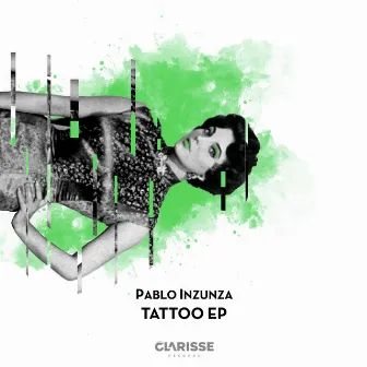 Tattoo EP by Pablo Inzunza