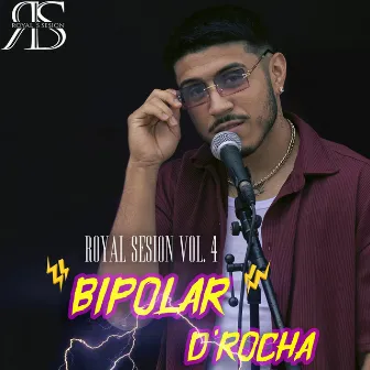 Royal Sesión, Vol.4: Bipolar by Royal Sesion