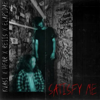 Satisfy Me by HFNR