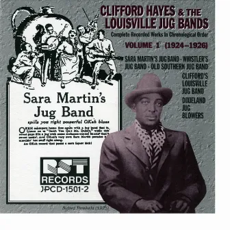 Clifford Hayes & The Louisville Jug Bands Vol. 1 by Teddy Bunn