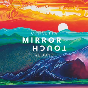 Mirror Touch by Concetta Abbate