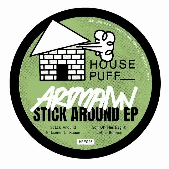 Stick Around EP by Artmann