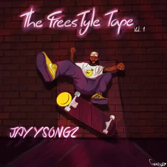 The Freestyle Tape, Vol. 1 by Jayysongz