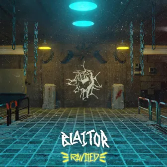 Ravited by BLAITOR