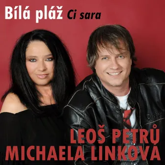 Bílá Pláž by Leoš Petrů