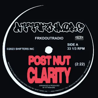 POST NUT CLARITY by ATTNWH0RE