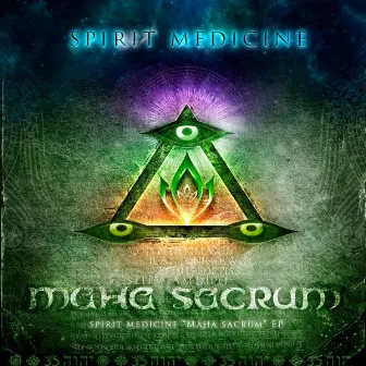 Maha Sacrum by Spirit Medicine