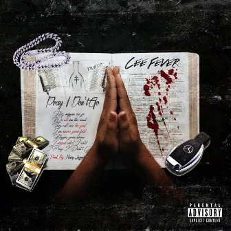 Pray I Don't Go by Cee Fever