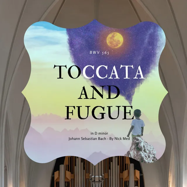 Toccata and Fugue in D Minor BWV 565