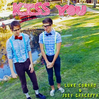 Kiss You by Joey Graceffa