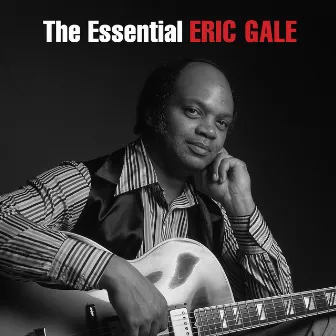 The Essential Eric Gale by Eric Gale