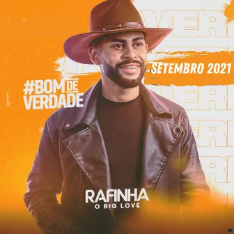 Setembro 2021 by Rafinha o Big Love