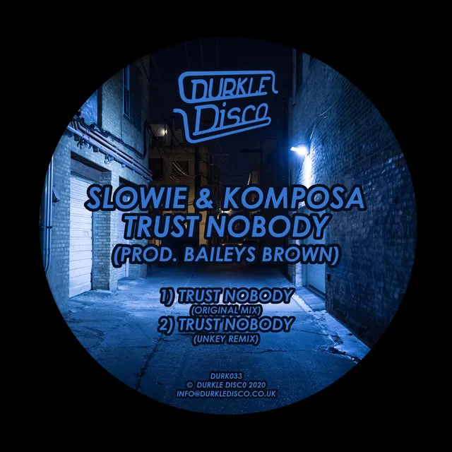 Trust Nobody - Unkey remix