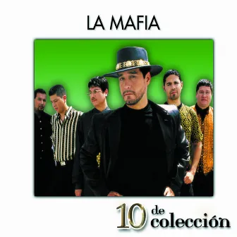 10 De Colección by La Mafia