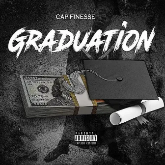 Graduation by Cap Finesse