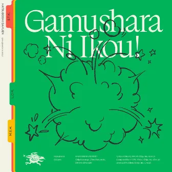 GAMUSHARA NI IKOU! (Lilja Katsuragi, China Kuramoto, Rinami Himesaki ver.) by SHOW