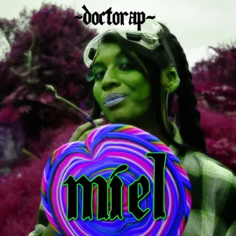 MIEL (DOCTORAP) by DoctoRap