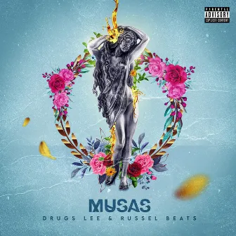 Musas by Drugs Lee