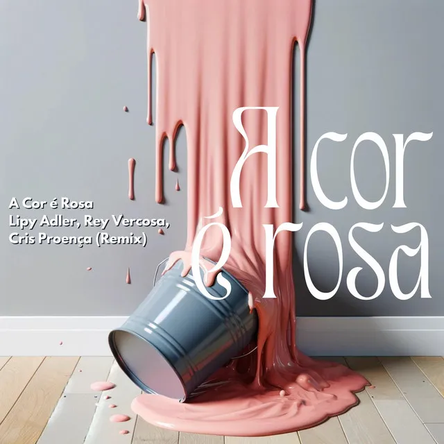 A Cor é Rosa - Remix