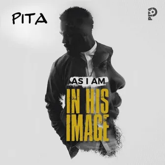 As I Am: In His Image by Pita