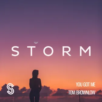 You Got Me by Tom Brownlow