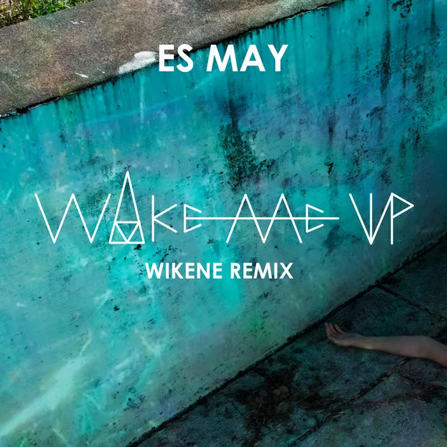 Wake Me Up - Wikene Remix