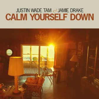 Calm Yourself Down by Jamie Drake