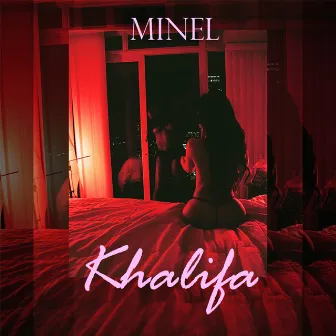 Khalifa by Minel