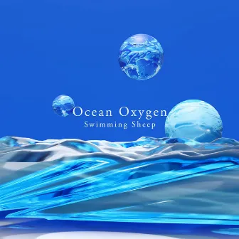 Ocean Oxygen by Swimming Sheep