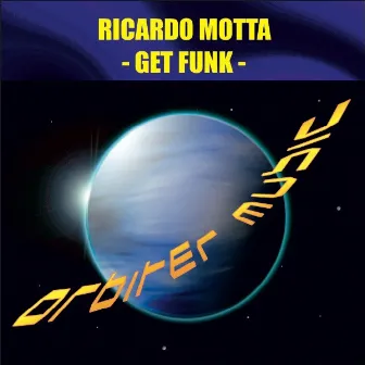 Get Funk by Ricardo Motta