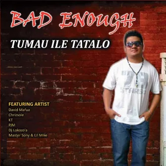 Tumau ile Tatalo by Bad Enough