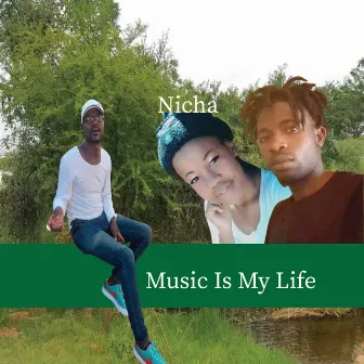 Music Is My Life by Nicha