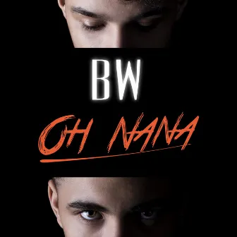 OH NA NA (Clean) by BW