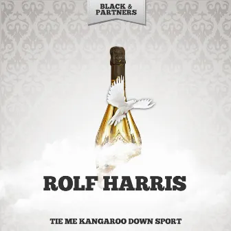 Tie Me Kangaroo Down Sport by Rolf Harris