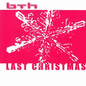 Last Christmas by Bth