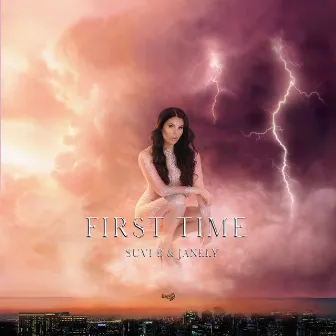 First Time by Suvi B