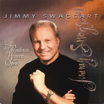 The Windows of Heaven Are Open by Jimmy Swaggart