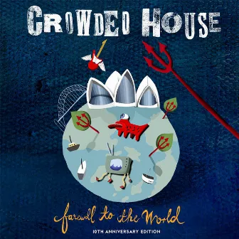 Farewell to the World (Live at Sydney Opera House;2006 - Remaster) by Crowded House