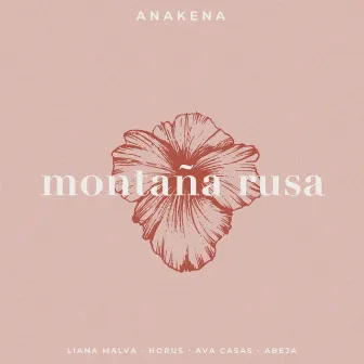 Montaña Rusa (Acústica) by Anakena